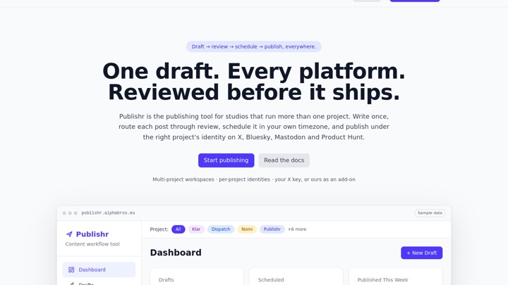 Publishr — One draft. Every platform. Draft, review and schedule once, publish everywhere.